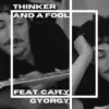 Mathieu Soucy - Thinker and a Fool (feat. Caity Gyorgy) - Single